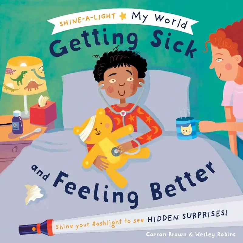 Getting Sick & Feeling Better: Health Awareness for Young Readers