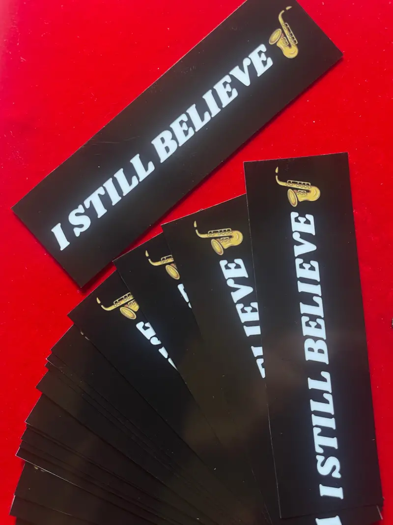 ‘I Still Believe’ Vinyl Decal – Inspirational Quote Sticker